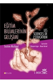 Eğitim Bilimlerinin Gelişimi - Hüseyin Izgar - Atlas Akademi Yayınları Eğitim Bilimlerinin Gelişimi - Hüseyin Izgar - Atlas Akademi Yayınları