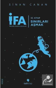 İfa: Sınırları Aşmak - Sinan Canan - Tuti Kitap - 2020 Basım İfa: Sınırları Aşmak - Sinan Canan - Tuti Kitap - 2020 Basım