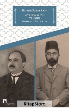 Ziya Gökalp'İn Tenkidi / Hüseyin Kazım Kadri