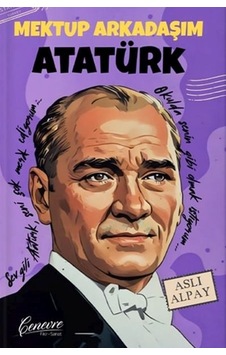 Mektup Arkadaşım Atatürk - Rjcı-730232