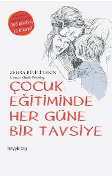 Çocuk Eğitiminde Her Güne Bir   Tavsiye