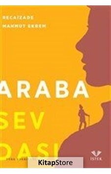 Araba Sevdası / Recaizade Mahmut Ekrem N11.2459 Araba Sevdası / Recaizade Mahmut Ekrem N11.2459