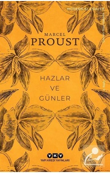 Hazlar ve Günler - Marcel Proust Hazlar ve Günler - Marcel Proust