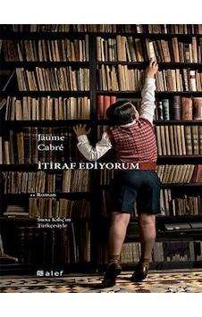 İtiraf Ediyorum Alef Yayınevi - Alef Yayınevi İtiraf Ediyorum Alef Yayınevi - Alef Yayınevi