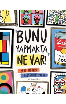 Bunu Yapmakta Ne Var - Kendi Modern Başyapıtını Yarat - Fglt-772927