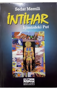 İntihar İçimizdeki Put1998 Yılı Basım