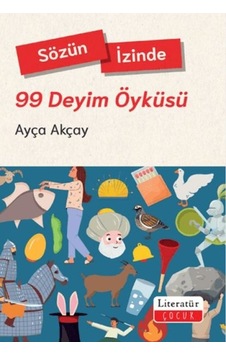 Sözün İzinde - 99 Deyim Öyküsü - Rzır-835202 Sözün İzinde - 99 Deyim Öyküsü - Rzır-835202
