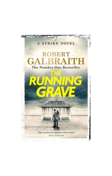 The Running Grave - A Strike Novel The Running Grave - A Strike Novel