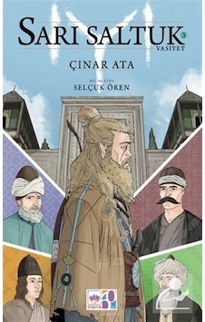 Sarı Saltuk 3 / Vasiyet / Çınar Ata Sarı Saltuk 3 / Vasiyet / Çınar Ata