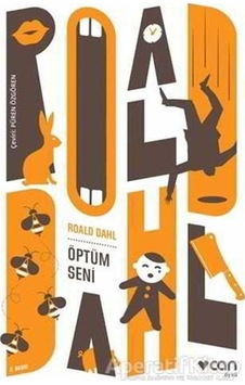 Öptüm Seni - Roald Dahl - Can Yayınları Öptüm Seni - Roald Dahl - Can Yayınları
