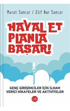 Hayal Et, Planla, Başar & Genç Girişimciler İçin İlham Verici... Hayal Et, Planla, Başar & Genç Girişimciler İçin İlham Verici...