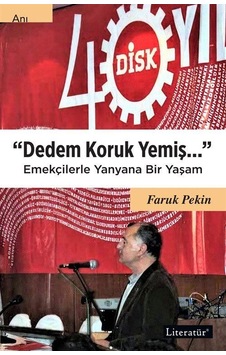 Dedem Koruk Yemiş / Faruk Pekin