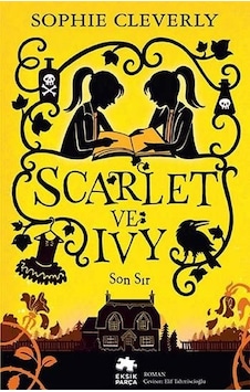 Scarlet ve Ivy 6 - Son Sır - Sophie Cleverly - Eksik Parça