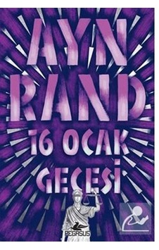 16 Ocak Gecesi / Ayn Rand 16 Ocak Gecesi / Ayn Rand