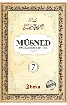 Müsned 7. Cilt - Arapça Metinli - İmam Ahmed B. Hanbel - Beka Yayınları Müsned 7. Cilt - Arapça Metinli - İmam Ahmed B. Hanbel - Beka Yayınları