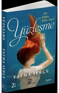 Yüzleşme - En Dipte Kim Var? - Fatma Serçe - PK Pera Kitap