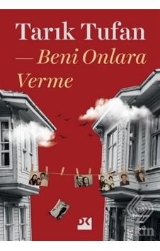 Beni Onlara Verme/Tarık Tufan