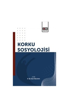 Korku Sosyolojisi / Yelda Sevim