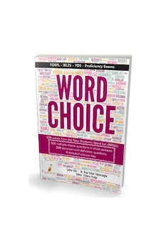 Word Choice TOEFL IELTS YDS Proficiency Exams - Thomas Madge - Pelikan Yayınları Word Choice TOEFL IELTS YDS Proficiency Exams - Thomas Madge - Pelikan Yayınları