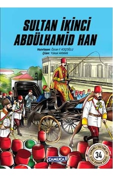 Sultan İkinci Abdülhamid Han- Çamlıca Basım Yayın Sultan İkinci Abdülhamid Han- Çamlıca Basım Yayın