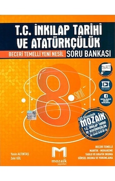 Mozaik Yayınları 8. Sınıf Lgs T.c. İnkılap Tarihi Ve Atatürkçülük Soru Bankası Mozaik Yayınları 8. Sınıf Lgs T.c. İnkılap Tarihi Ve Atatürkçülük Soru Bankası