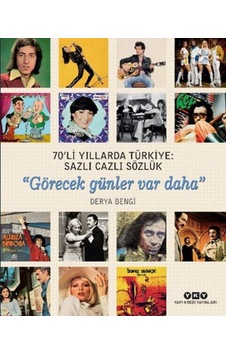 70'li Yıllarda Türkiye - Sazlı Cazlı Sözlük -görecek Günler Var Daha - Rzır-649433 70'li Yıllarda Türkiye - Sazlı Cazlı Sözlük -görecek Günler Var Daha - Rzır-649433