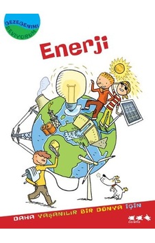 Gezegenimi Seviyorum - Enerji - Isabelle Ramade Masson - Caretta Çocuk Gezegenimi Seviyorum - Enerji - Isabelle Ramade Masson - Caretta Çocuk