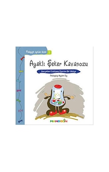 Ayaklı Şeker Kavanozu-Pedagojik Öyküler Dizisi 1 - Ayşen Oy - Mandolin Ayaklı Şeker Kavanozu-Pedagojik Öyküler Dizisi 1 - Ayşen Oy - Mandolin