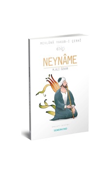 Neyname - Mevlana Yakub-i Çerhi - Semerkand Yayınları Neyname - Mevlana Yakub-i Çerhi - Semerkand Yayınları
