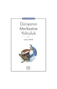 Dünyanın Merkezine Yolculuk-1001 Çiçek Çocuk Klasikleri - Jules Verne - 1001 Çiçek Dünyanın Merkezine Yolculuk-1001 Çiçek Çocuk Klasikleri - Jules Verne - 1001 Çiçek