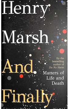 And Finally Matters of Life and Death And Finally Matters of Life and Death