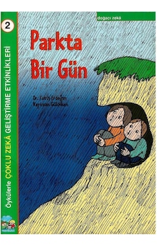Parkta Bir Gün Öykülerle Çoklu Zeka Geliştirme Etkinlikleri 2 - Fatih Erdoğan Parkta Bir Gün Öykülerle Çoklu Zeka Geliştirme Etkinlikleri 2 - Fatih Erdoğan