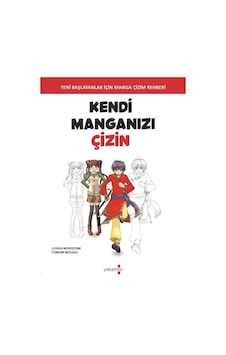 Kendi Manganızı Çizin - Junka Morozumi - Yakamoz Yayınları Kendi Manganızı Çizin - Junka Morozumi - Yakamoz Yayınları