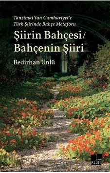Tanzimat'tan Cumhuriyet'e Türk Şiirinde Bahçe Metaforu Şiirin ... Tanzimat'tan Cumhuriyet'e Türk Şiirinde Bahçe Metaforu Şiirin ...