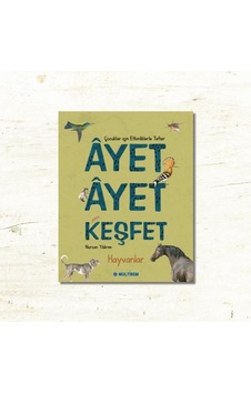 Ayet Ayet Keşfet - Hayvanlar - Nurcan Yıldırım - Multibem Yayınları Ayet Ayet Keşfet - Hayvanlar - Nurcan Yıldırım - Multibem Yayınları