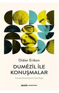 Dumezil İle Konuşmalar - Didier Eribon - Alfa Yayıncılık