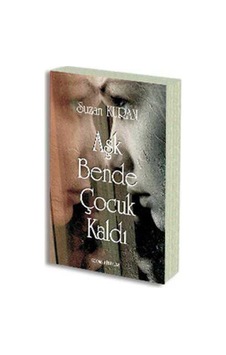 Aşk Bende Çocuk Kaldı Aşk Bende Çocuk Kaldı