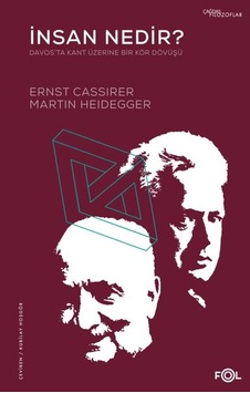 İnsan Nedir? Davos'ta Kant Üzerine Bir Kör Dövüşü - Ernst Cassirer - Fol Kitap İnsan Nedir? Davos'ta Kant Üzerine Bir Kör Dövüşü - Ernst Cassirer - Fol Kitap