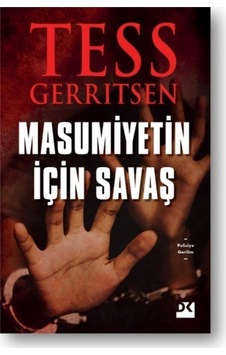 Masumiyetin için Savaş - Tess Gerritsen - Doğan Kitap Masumiyetin için Savaş - Tess Gerritsen - Doğan Kitap