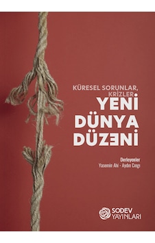 Küresel Sorunlar, Krizler: Yeni Dünya Düzeni