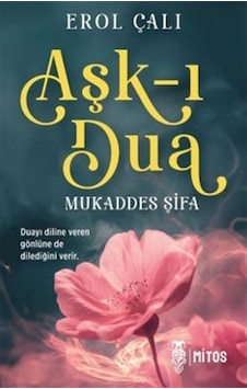 Aşk-ı Dua / Erol Çalı