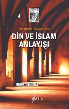 Din ve İslam Anlayışı - Mehmet Demirtaş - Otorite Din ve İslam Anlayışı - Mehmet Demirtaş - Otorite
