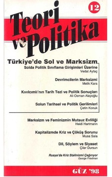 Teori Ve Politika - Türkiye'de Sol Ve Marksizm - Metin Kayaoğlu Teori Ve Politika - Türkiye'de Sol Ve Marksizm - Metin Kayaoğlu