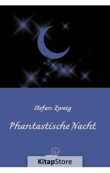Phantastische Nacht-Almanca - Stefan Zweig - Sapiens Phantastische Nacht-Almanca - Stefan Zweig - Sapiens