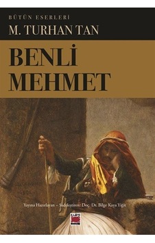 Benli Mehmet / M. Turhan Tan Benli Mehmet / M. Turhan Tan