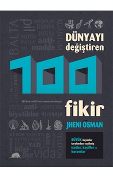 Dünyayı Değiştiren 100 - Fikir Dünyayı Değiştiren 100 - Fikir