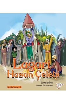 Lagari Hasan Çelebi - Bir Kutu Macera - Öncü Bilim İnsanları 17 - Ayşegül Sözen Dağ - Kaşif Çocuk Yayınları Lagari Hasan Çelebi - Bir Kutu Macera - Öncü Bilim İnsanları 17 - Ayşegül Sözen Dağ - Kaşif Çocuk Yayınları