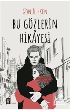 Mercankitap Bu Gözlerin Hikayesi / Gönül Eken Mercankitap Bu Gözlerin Hikayesi / Gönül Eken