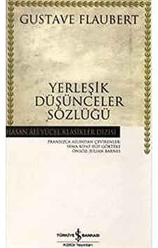 Yerleşik Düşünceler Sözlüğü: Şık Görüşler Katoğu Yerleşik Düşünceler Sözlüğü: Şık Görüşler Katoğu
