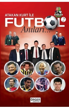 Atakan Kurt İle Futbol Anıları 2 / Atakan Kurt Atakan Kurt İle Futbol Anıları 2 / Atakan Kurt